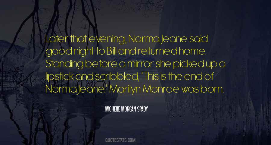 Norma Jeane Quotes #471088