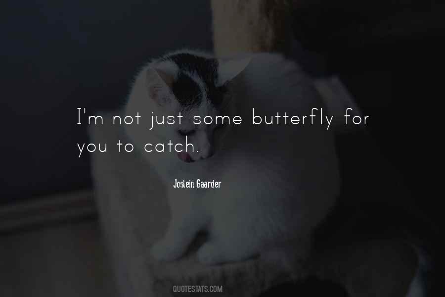 Quotes About Butterfly Love #1399813