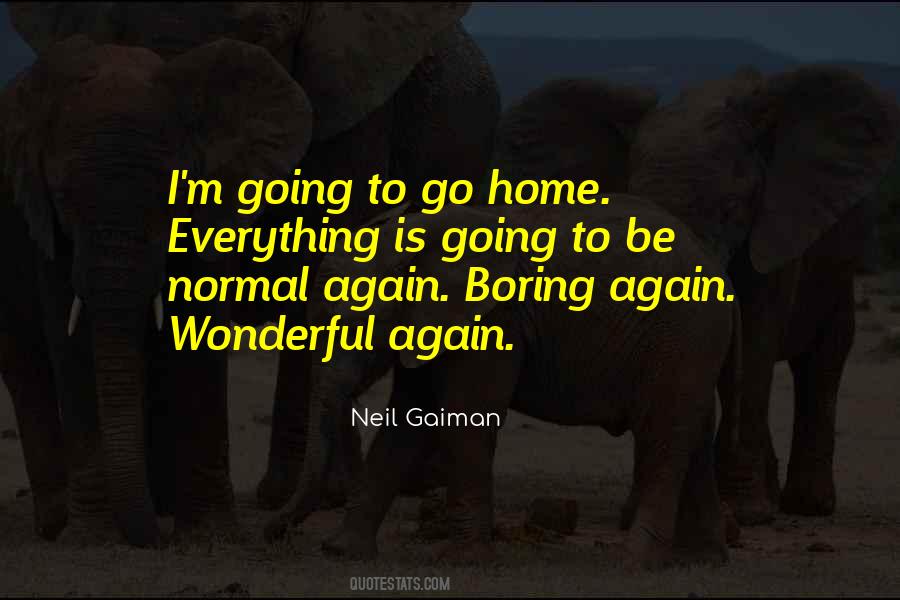 Normal's Boring Quotes #1077039