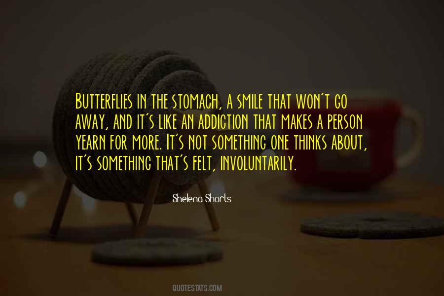 Quotes About Butterflies In My Stomach #1215530