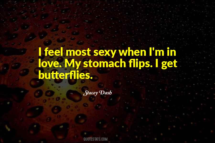 Quotes About Butterflies In My Stomach #1760346