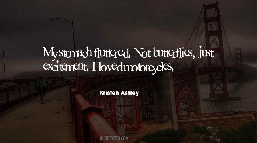 Quotes About Butterflies In My Stomach #696363