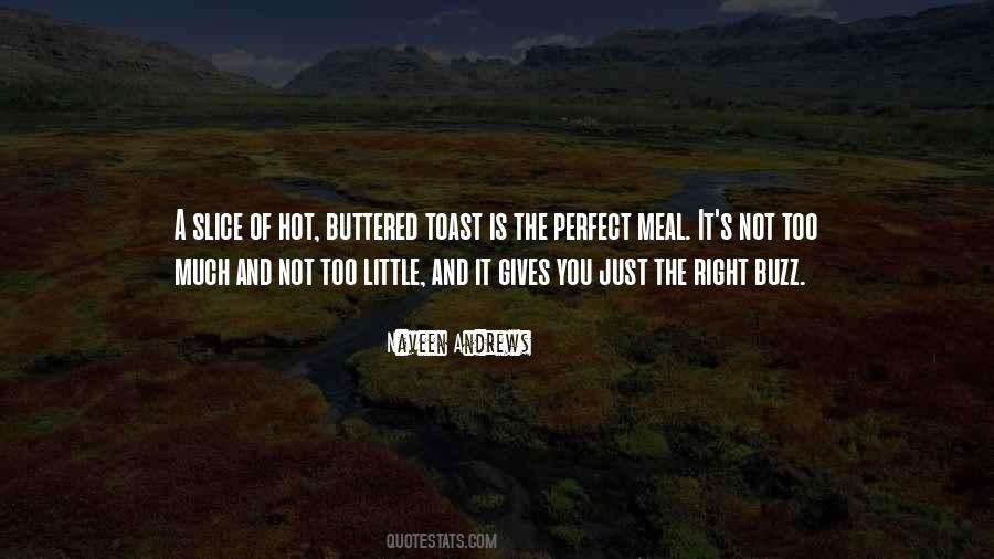 Quotes About Buttered #1039961