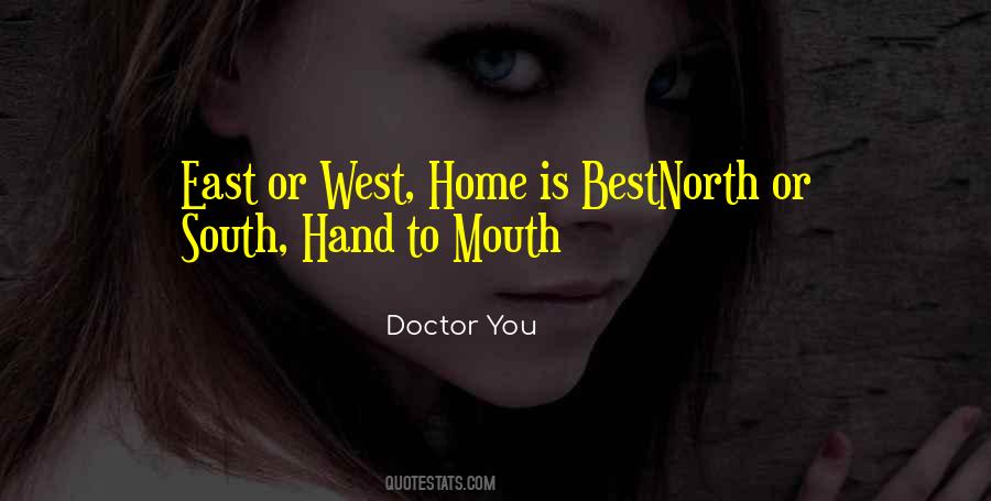 North East South West Quotes #1756001