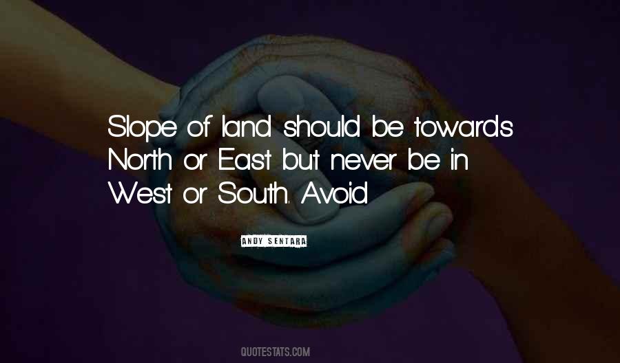 North East South West Quotes #1859650