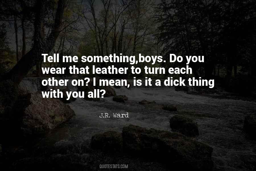 Quotes About Butch #777699 Quotes About Butch #777699