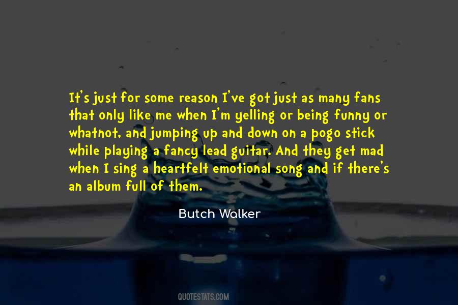 Quotes About Butch #780484 Quotes About Butch #780484