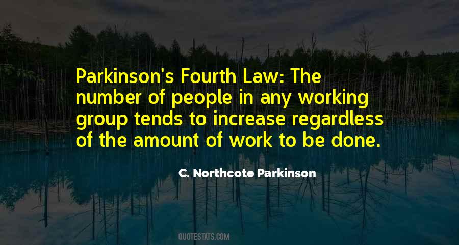 Northcote Parkinson Quotes #1386033