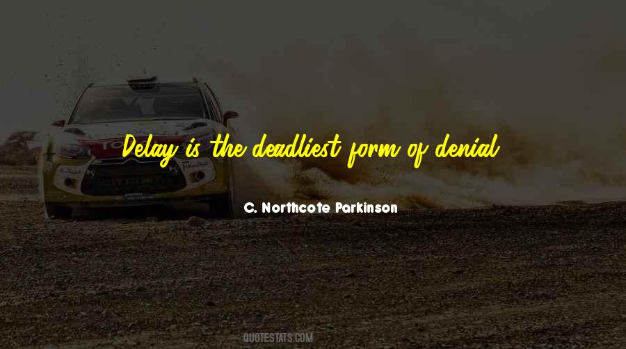 Northcote Parkinson Quotes #262983