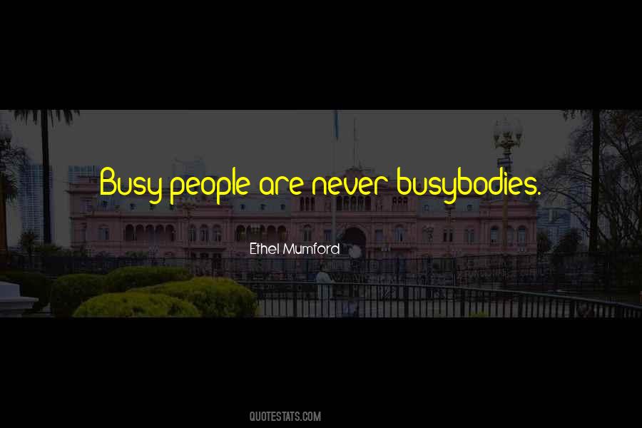 Quotes About Busy People #1711541