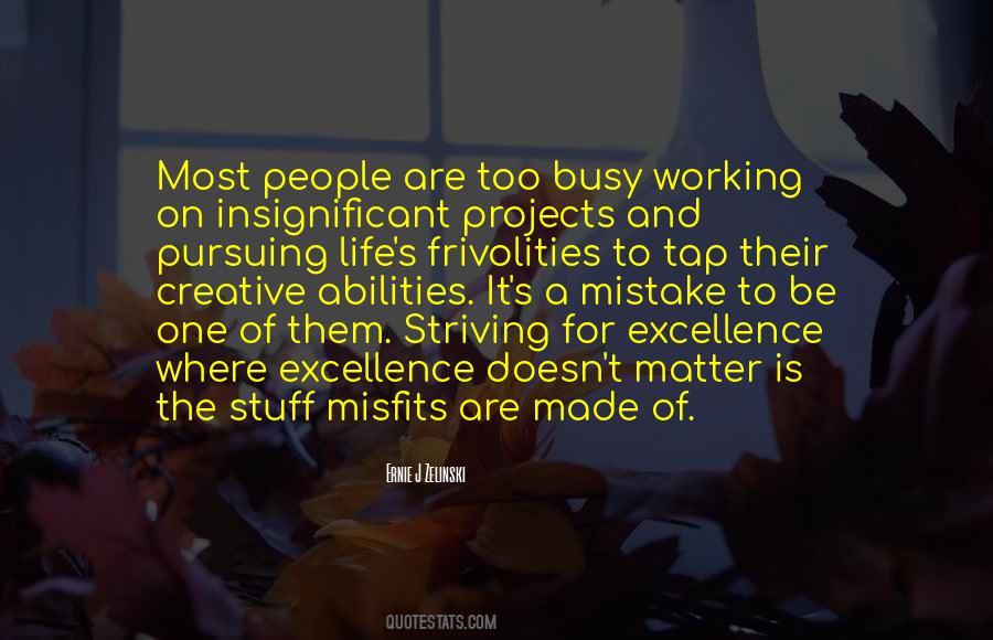 Quotes About Busy People #369405