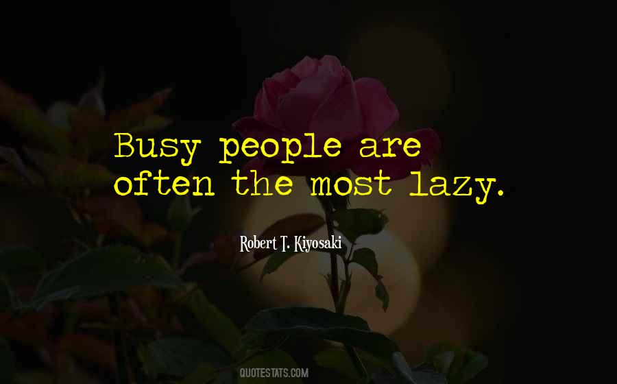 Quotes About Busy People #695607
