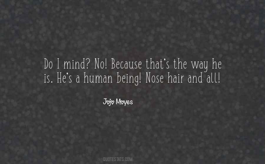 Nose Hair Quotes #1224591