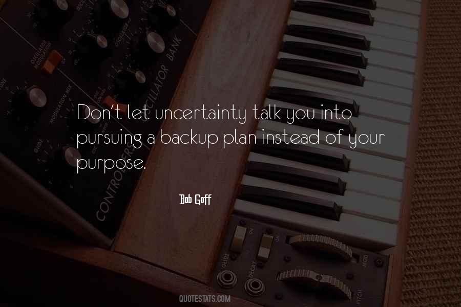 Not A Backup Plan Quotes #1563223