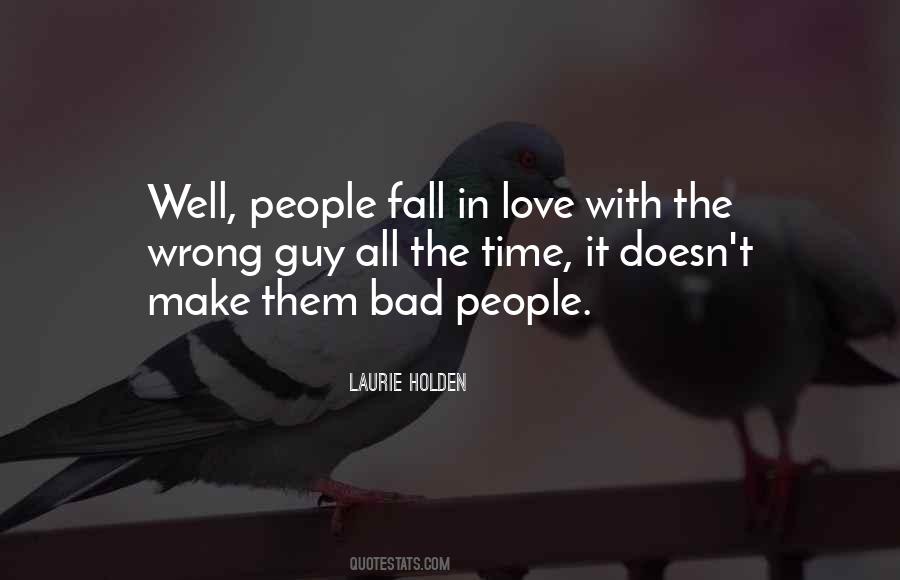 Not A Bad Thing To Fall In Love Quotes #1598242