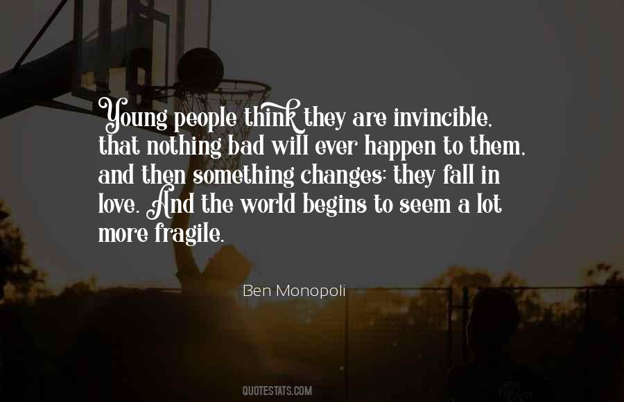 Not A Bad Thing To Fall In Love Quotes #381174
