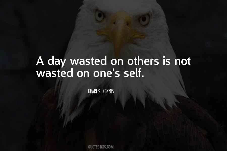 Not A Day Wasted Quotes #1150941