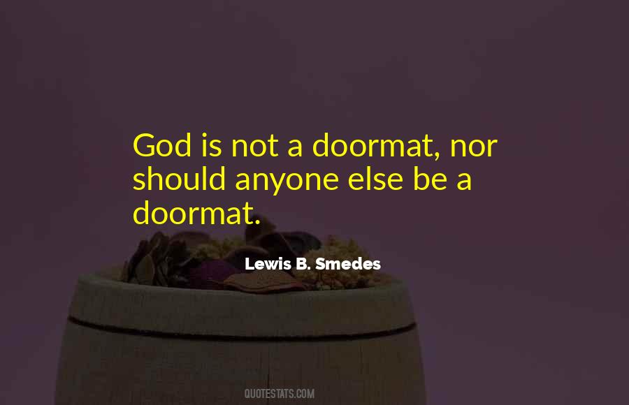 Not A Doormat Quotes #1126869