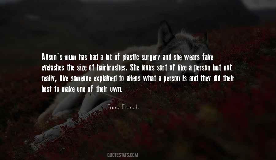 Not A Fake Person Quotes #360367