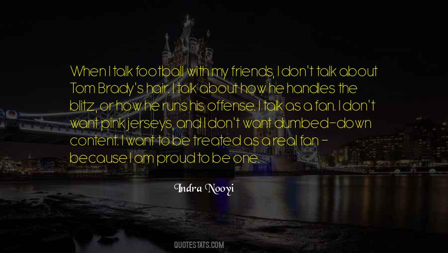 Not A Football Fan Quotes #17640