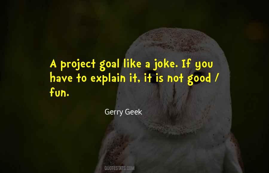 Not A Good Joke Quotes #1007957