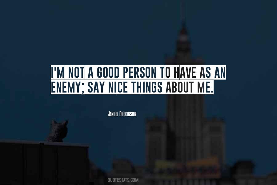 Not A Good Person Quotes #940415