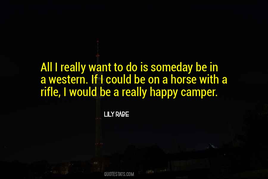 Not A Happy Camper Quotes #1570583