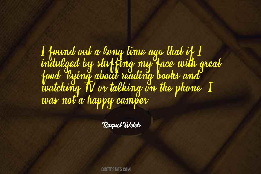 Not A Happy Camper Quotes #374777