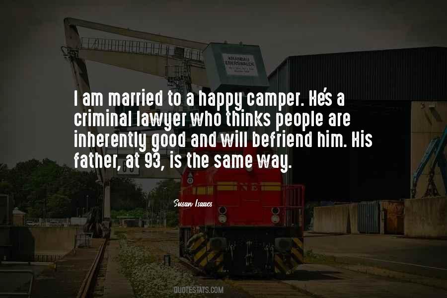 Not A Happy Camper Quotes #415114