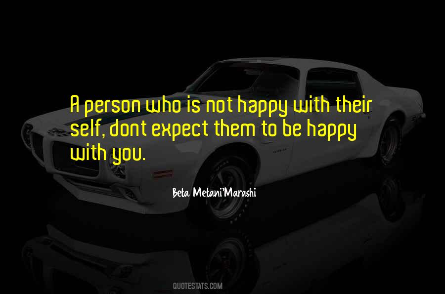 Not A Happy Person Quotes #1335914