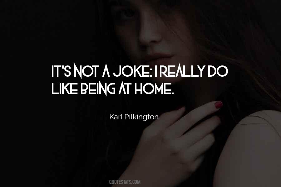 Not A Joke Quotes #750641