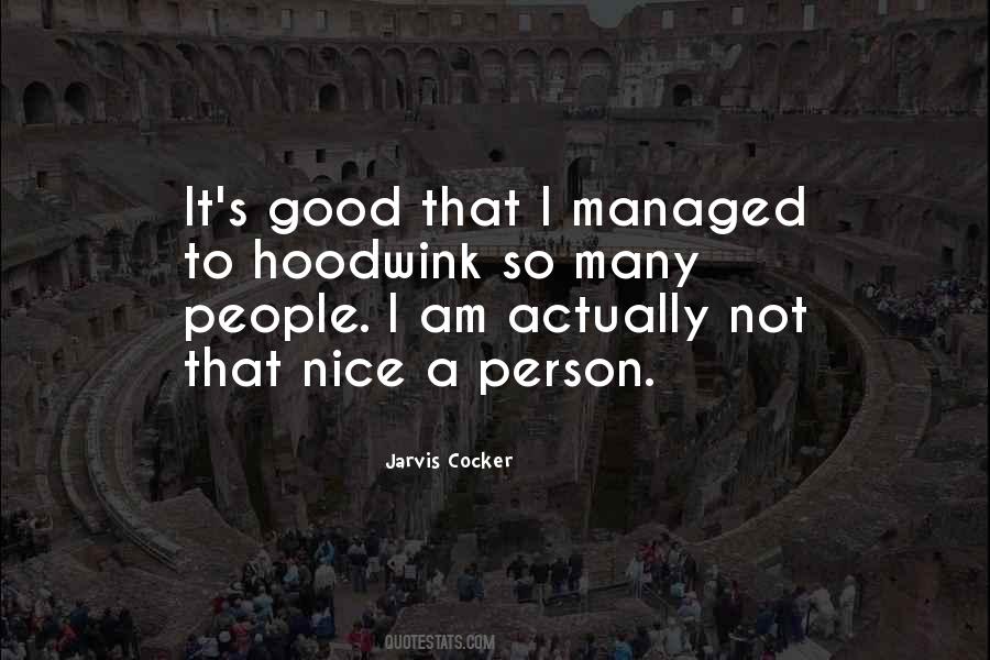 Not A Nice Person Quotes #1075780