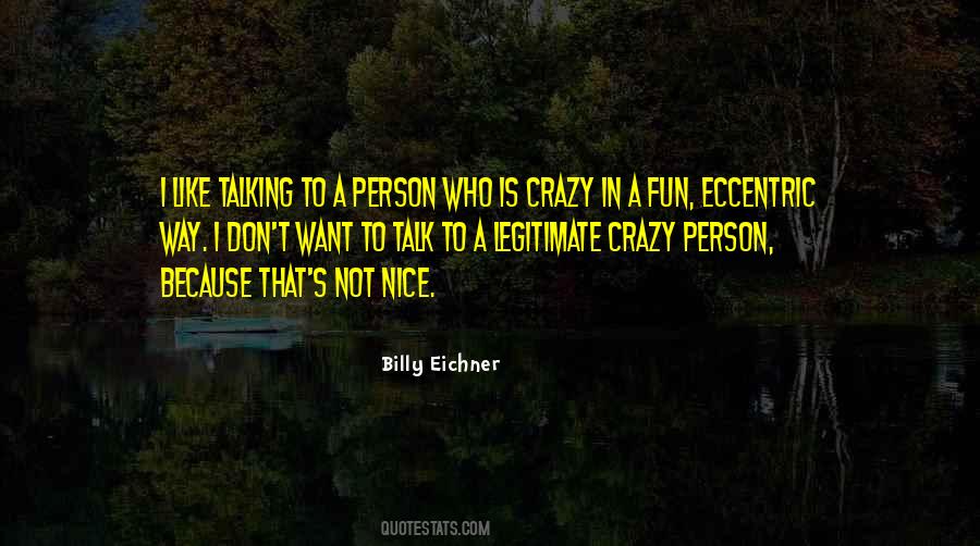 Not A Nice Person Quotes #175785