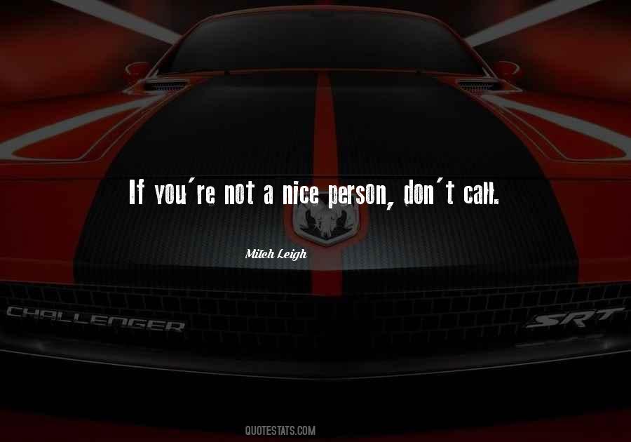 Not A Nice Person Quotes #519218