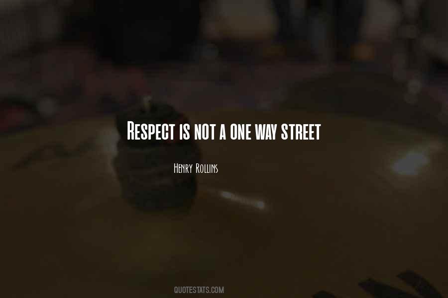 Not A One Way Street Quotes #50262