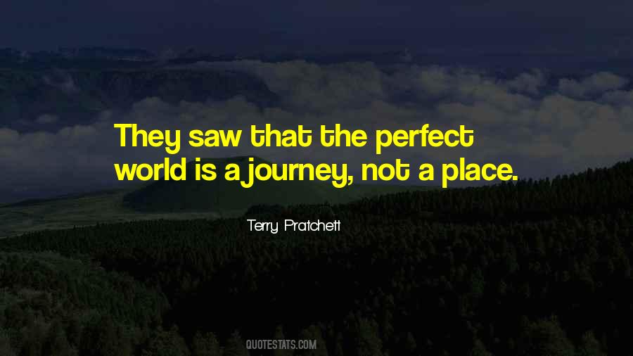 Not A Perfect World Quotes #1403405