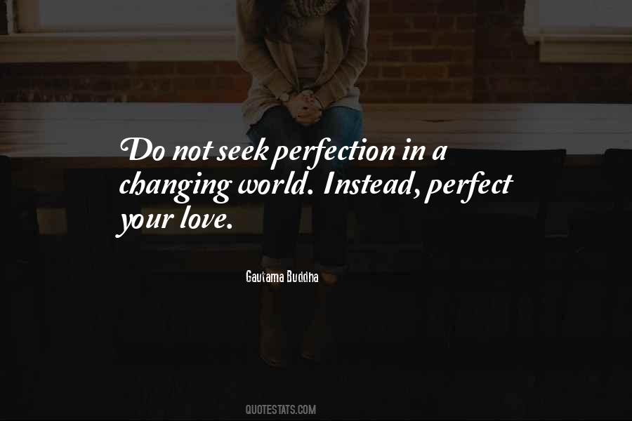 Not A Perfect World Quotes #174794