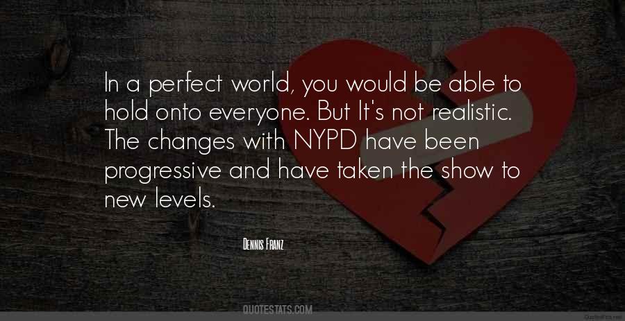 Not A Perfect World Quotes #178214