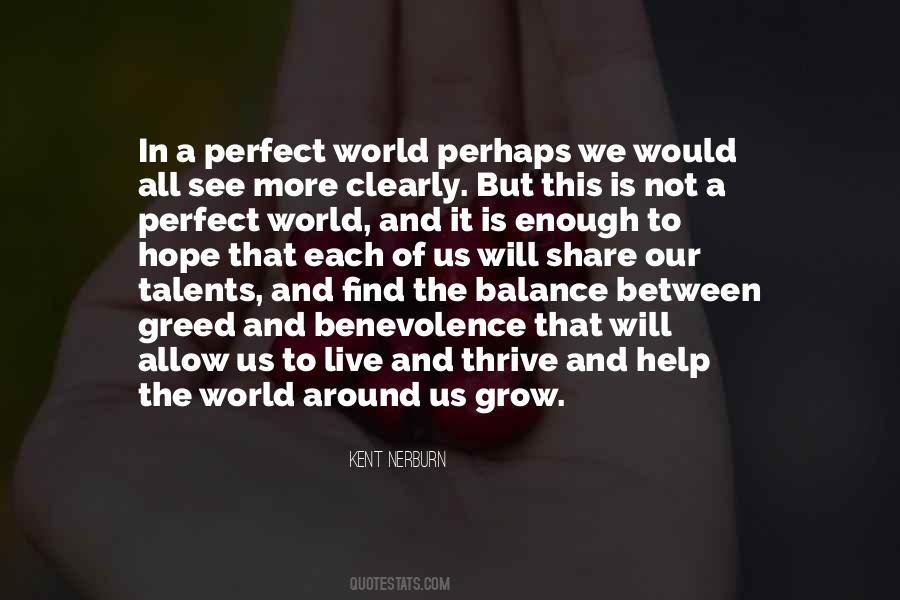 Not A Perfect World Quotes #920794