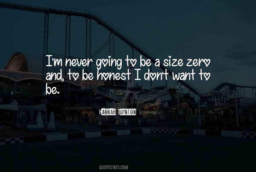 Not A Size Zero Quotes #804630