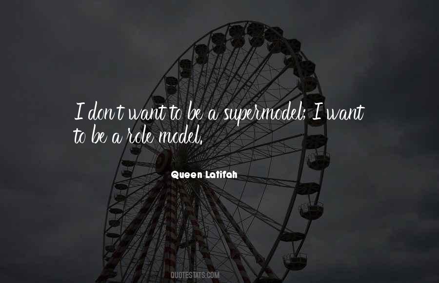 Not A Supermodel Quotes #458972