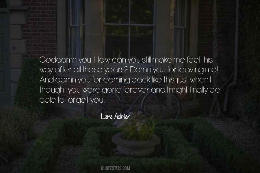 Not Able To Forget Quotes #1049643