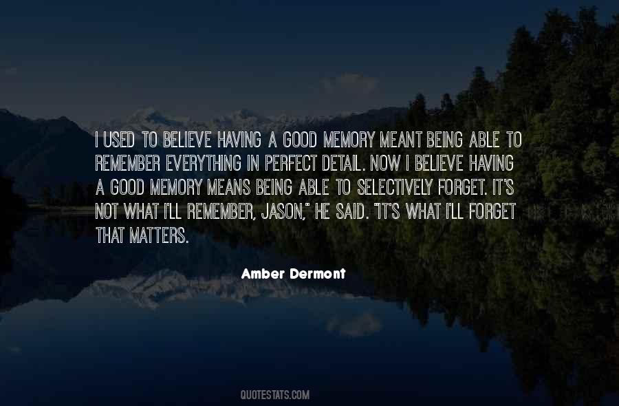 Not Able To Forget Quotes #1249213