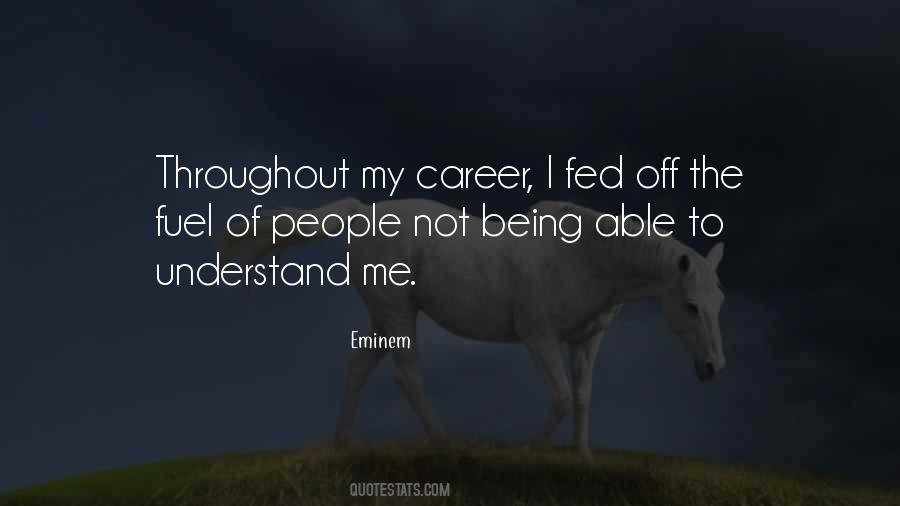 Not Able To Understand Quotes #1484438