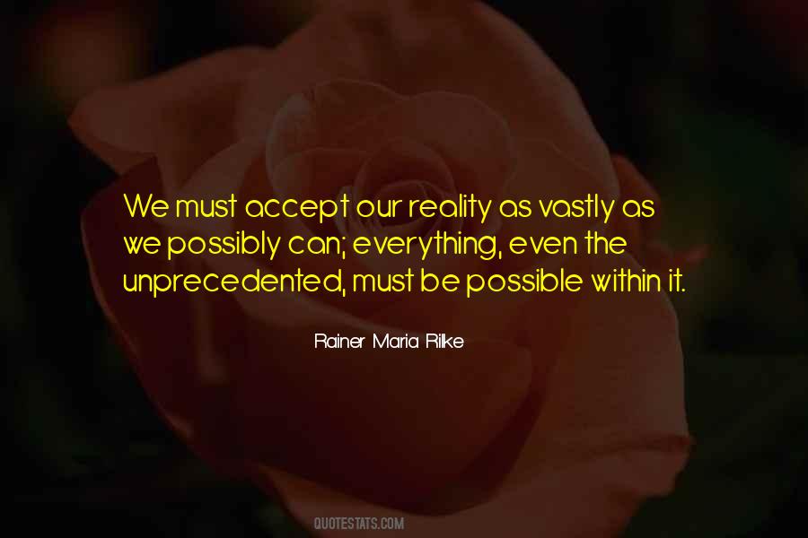 Not Accepting Reality Quotes #1767011