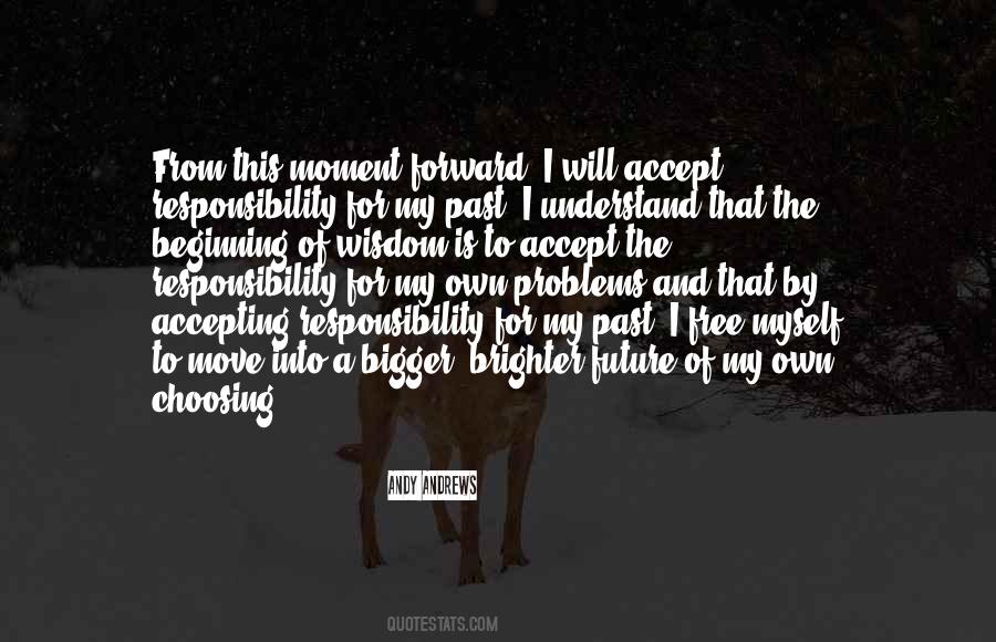 Not Accepting Responsibility Quotes #396475