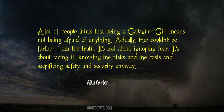 Not Afraid Of Anything Quotes #1217149