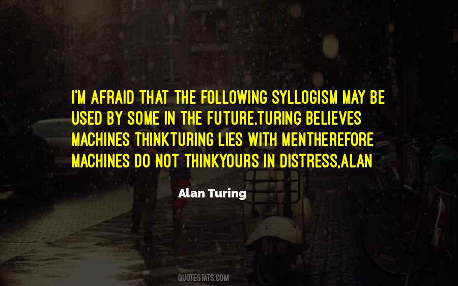Not Afraid Of The Future Quotes #1298512