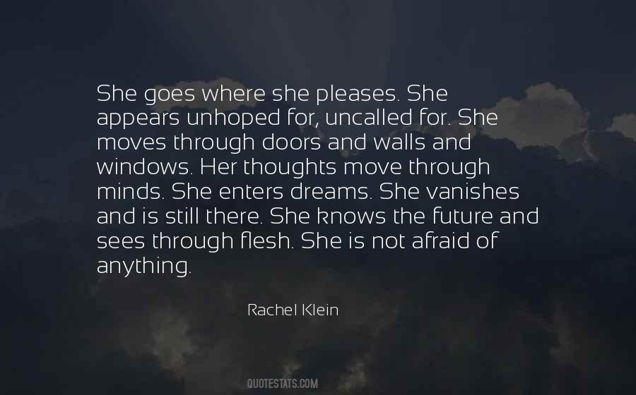 Not Afraid Of The Future Quotes #1303377