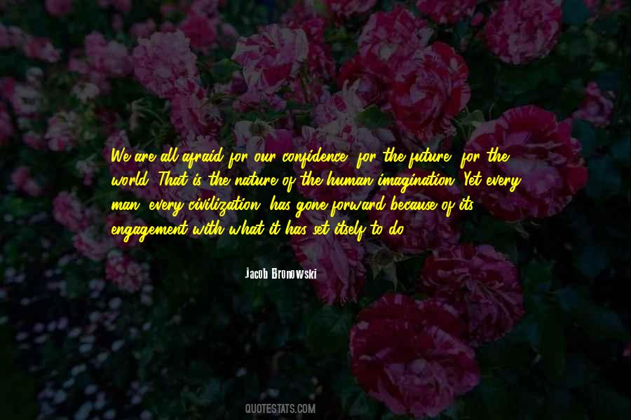 Not Afraid Of The Future Quotes #1607620